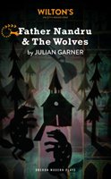 Father Nandru and the Wolves Garner Julian