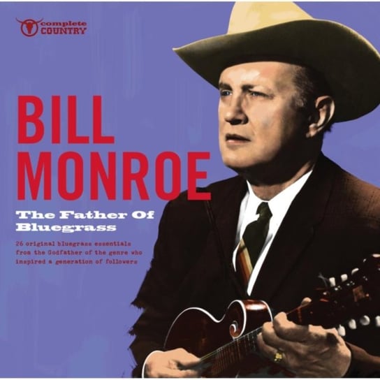 Father Of Bluegrass Monroe Bill