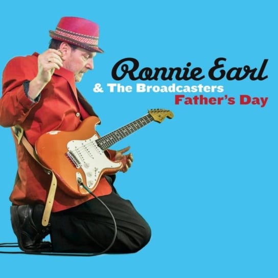 Father's Day Ronnie Earl & The Broadcasters