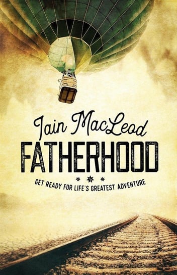 Fatherhood Macleod Iain