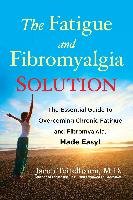 Fatigue and Fibromyalgia Solution Teitelbaum Jacob Md