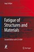 Fatigue of Structures and Materials Schijve J.