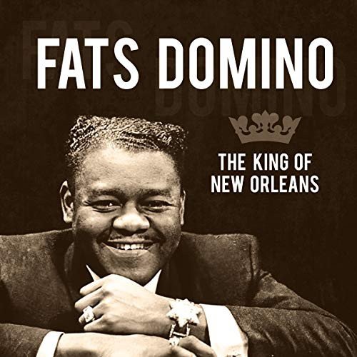 Fats Domino - The King Of New Orleans Various Artists