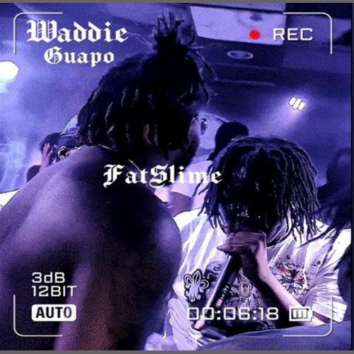 FatSlime Waddie Guapo