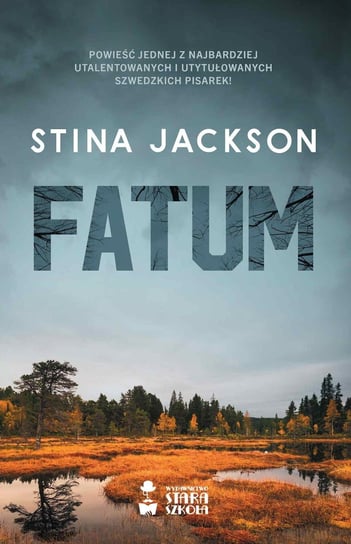 Fatum Jackson Stina