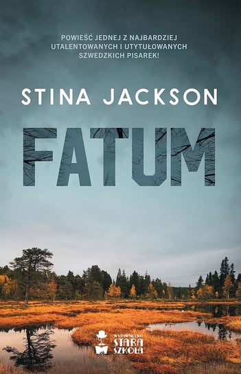 Fatum Jackson Stina