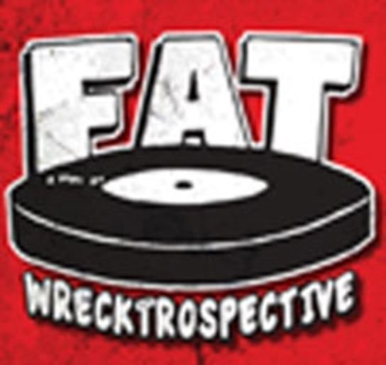 Fatwrecktrospective Various Artists