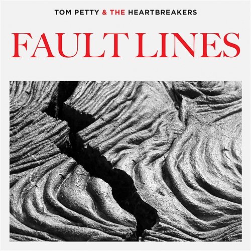 Fault Lines Tom Petty & The Heartbreakers