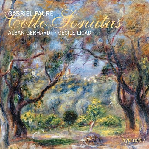 Fauré: Cello Sonatas Nos. 1 & 2; Elegy; Sicilienne etc. Alban Gerhardt, Cecile Licad