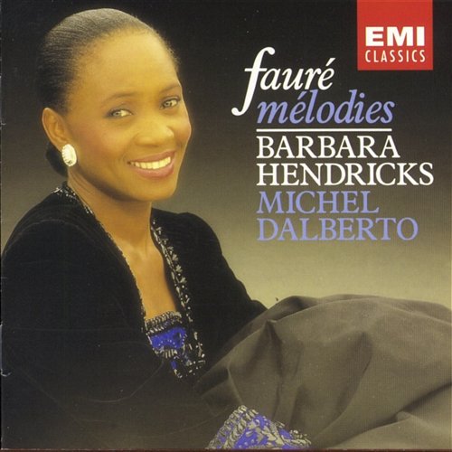 Faure - Mélodies Barbara Hendricks