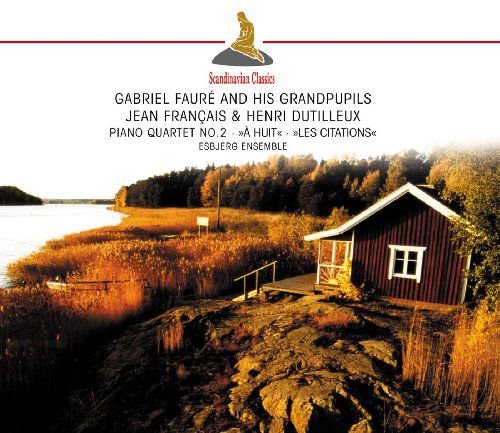 Faure-Piano Quartet Dutilleux-Les Citations Various Artists