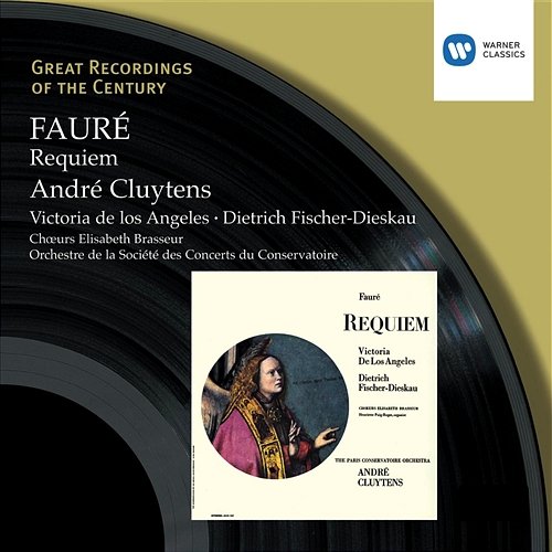 Fauré: Requiem, Op. 48 André Cluytens, Victoria de los Ángeles & Dietrich Fischer-Dieskau