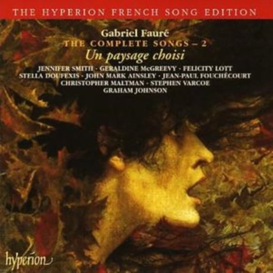 Faure: The Complete Songs 2 Various Artists