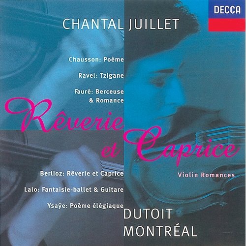 Ravel: Tzigane Chantal Juillet, Orchestre Symphonique de Montréal, Charles Dutoit