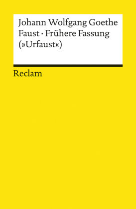 Faust · Frühere Fassung (»Urfaust«) Reclam, Ditzingen