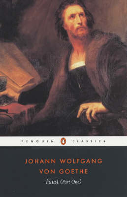 Faust: Part 1 Goethe Johann Wolfgang