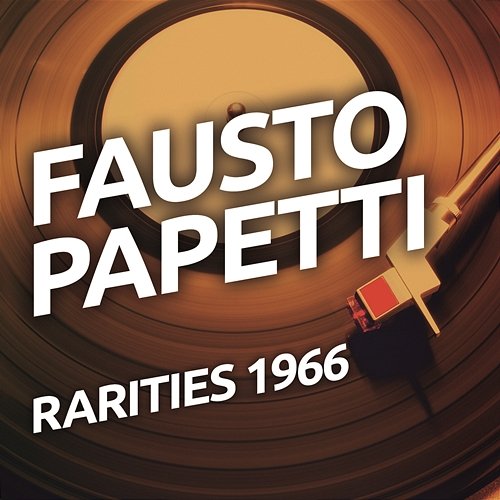 Fausto Papetti - Rarietes 1966 Fausto Papetti