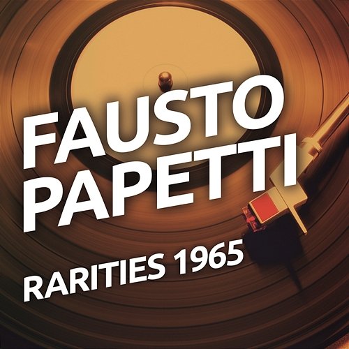 Fausto Papetti - Rarities 1965 Fausto Papetti