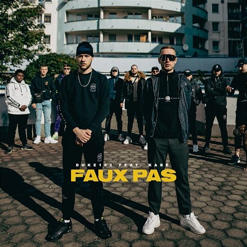 Faux Pas Duke102, 102 Boyz feat. Kabe