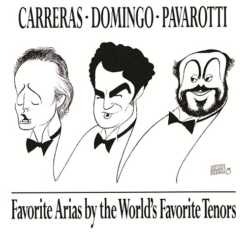 Favorite Arias by the World's Favorite Tenors Domingo, Carreras, Pavarotti