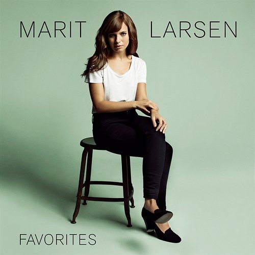 Favorites Marit Larsen