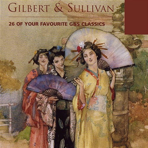 Favourite Gilbert & Sullivan Sir Malcolm Sargent