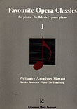FAVOURITE OPERA CLASSICS 1 Mozart Wolfgang Amadeus