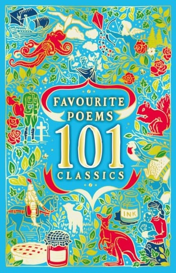 Favourite Poems. 101 Classics Opracowanie zbiorowe