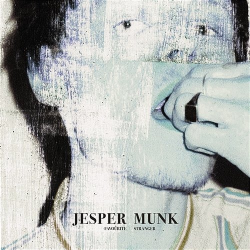 Favourite Stranger Jesper Munk