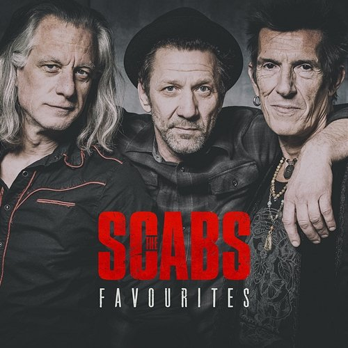 Favourites The Scabs