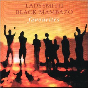 Favourites Ladysmith Black Mambazo