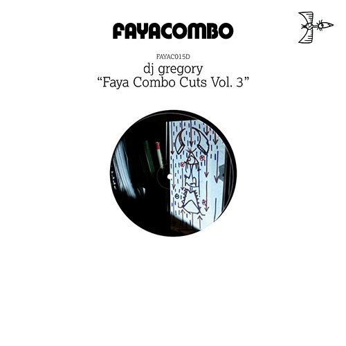 Faya Combo Cuts, Vol.3 DJ Gregory