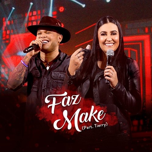 Faz Make Raquel Lídia feat. Tierry