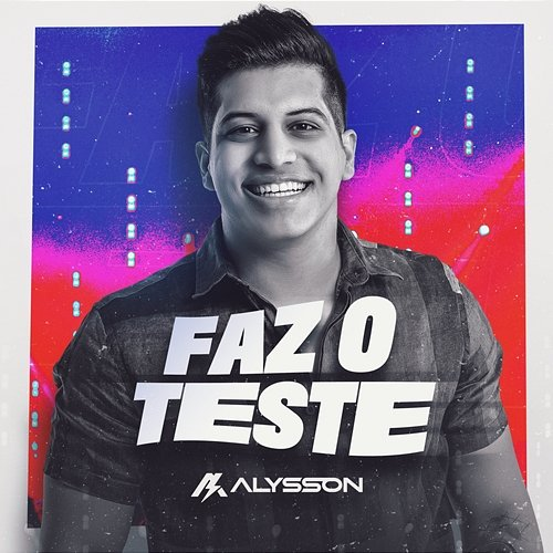 Faz O Teste Alysson