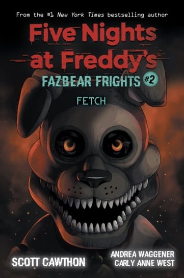 Fazbear Frights #2: Fetch Opracowanie zbiorowe