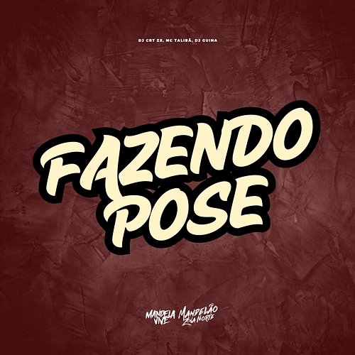 Fazendo Pose DJ CRT ZS, Mc Talibã & DJ Guina