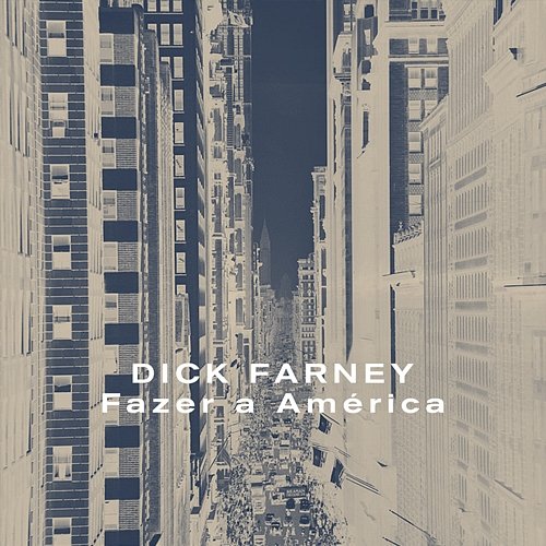 Fazer a América Dick Farney