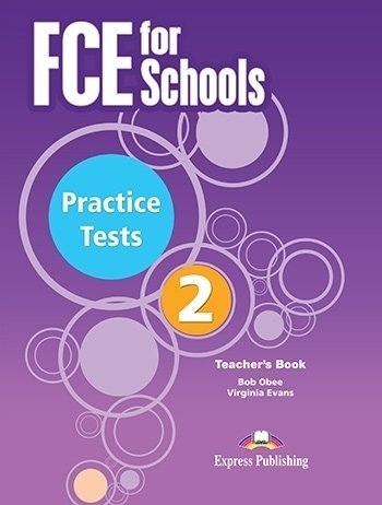 FCE for Schools 2. Practice Tests. Teacher's Book + kod DigiBook Obee Bob, Evans Virginia