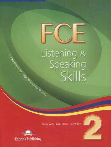 FCE Listening and Speaking Skills 2 Evans Virginia, Milton James