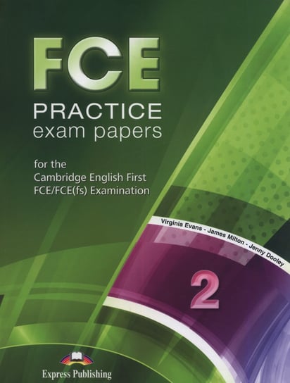 FCE Practice Exam Papers 2 + Digibook Evans Virginia, Dooley Jenny, Milton James