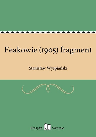 Feakowie (1905) fragment Wyspiański Stanisław