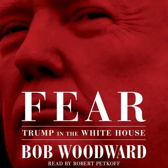 Fear Woodward Bob