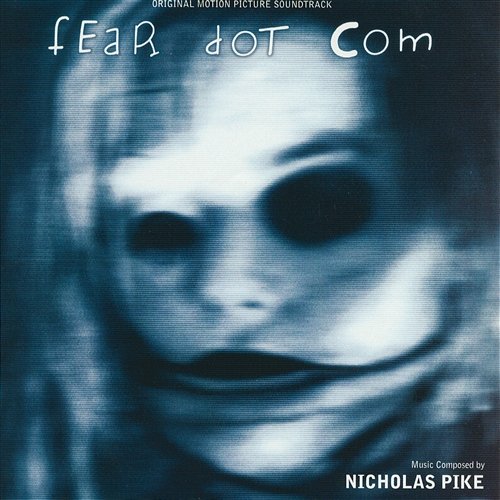 Fear Dot Com Nicholas Pike