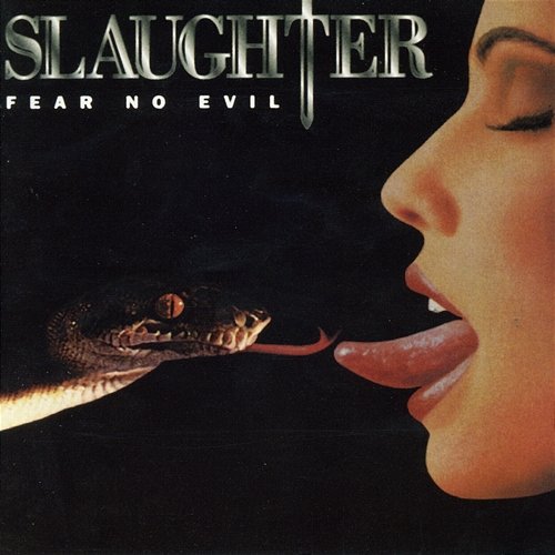 Fear No Evil Slaughter