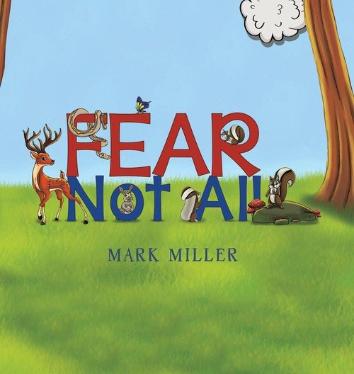 Fear Not All Miller Mark