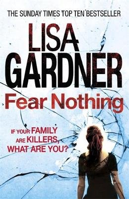 Fear Nothing (Detective D.D. Warren 7) Gardner Lisa