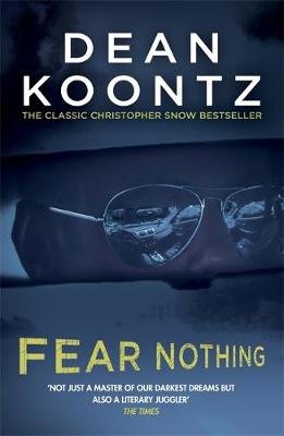 Fear Nothing (Moonlight Bay Trilogy, Book 1): A chilling tale of suspense and danger Dean Koontz