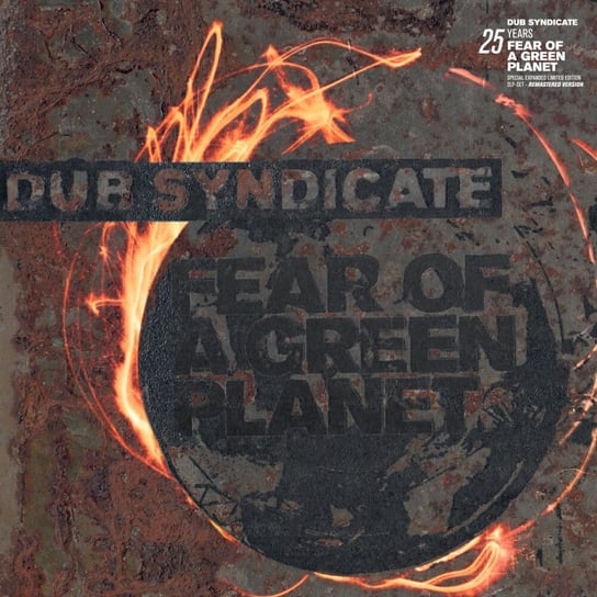 Fear Of A Green Planet (25th anniversary) Dub Syndicate