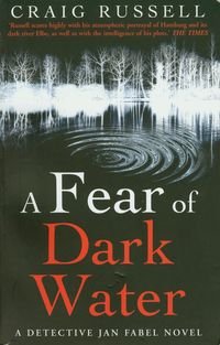Fear of Dark Water Russell Craig