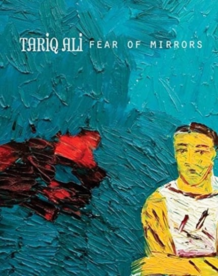 Fear of Mirrors Ali Tariq